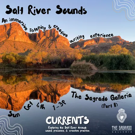 Salt River Sounds: An Immersive Listening & Creative Writing Experience