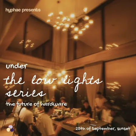 Hyphae Hardware Night