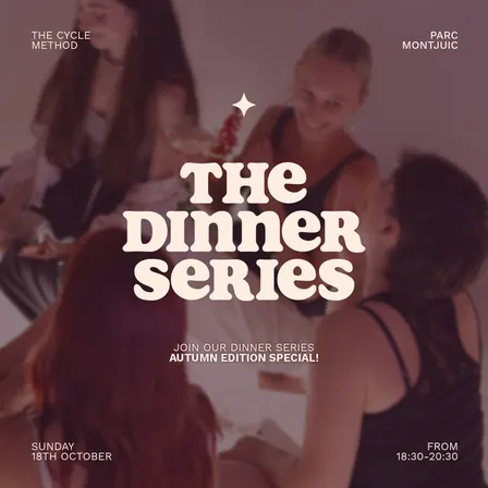 The Cycle Method Dinner Series: Autumn Edition 🍂 🧡 ✨