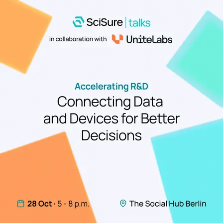 SciSure Talks | Accelerating R&D: Connecting Data and Devices for Better Decisions