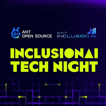 InclusionAI Tech Night: Your AI Reality Check
