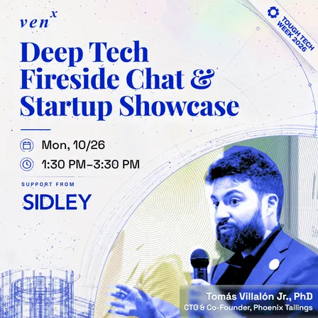 Deep Tech Fireside Chat + Startup Showcase