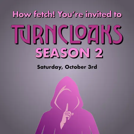 Turncloaks: Season 2
