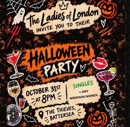 The Ladies of London - Halloween Party