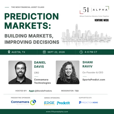 Prediction Markets: Building Markets, Improving Decisions | Sept 22nd 4-6pm Austin, TX
