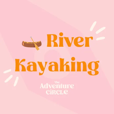 🛶 Kayak - September Adventure Day