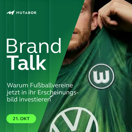 Mutabor BrandTalk | Vfl Wolfsburg