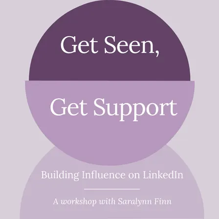 Get Seen, Get Support