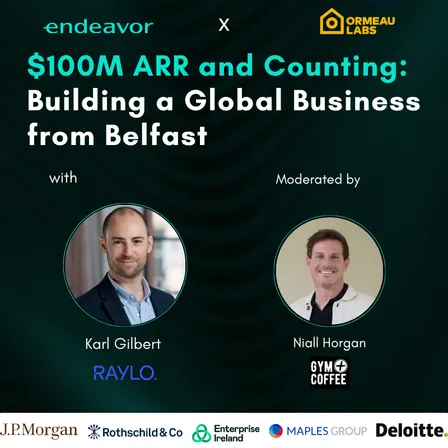$100M ARR and Counting: Building a Global Business from Belfast