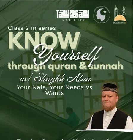 Know Yourself - Through Qur'aan and Sunnah w/ Shaykh Alaa