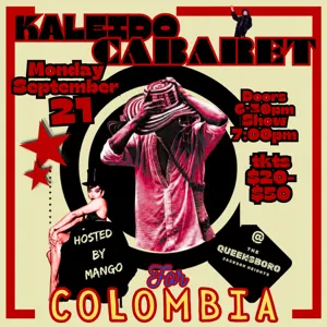 Kaleido Cabaret: Fundraiser For Colombia