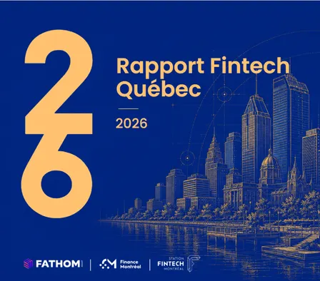 Lancement du rapport Fintech Québec 2026