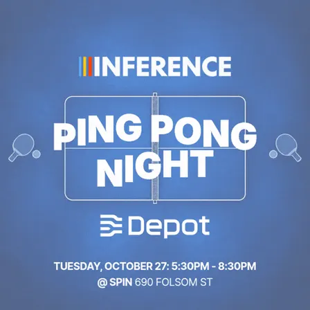 🏓 Ping Pong Night // Inference × Depot