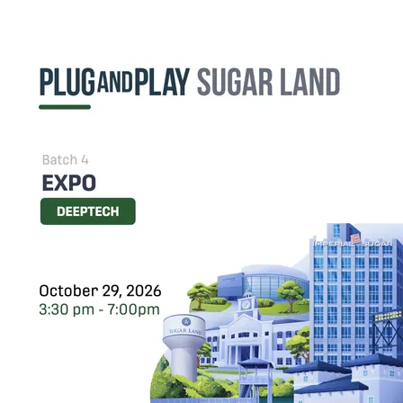 Plug and Play Sugar Land Batch 4- Expo