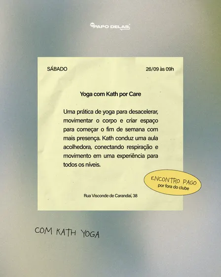 Yoga com Kath por Care: movimento, respiração e presença para começar o fim de semana (PAGO)
