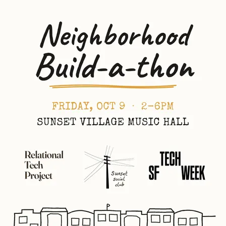 Sunset Neighborhood Build-a-thon