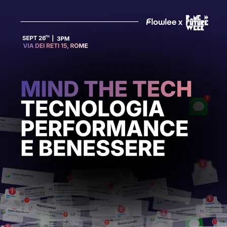 Mind the Tech: tecnologia, performance e benessere