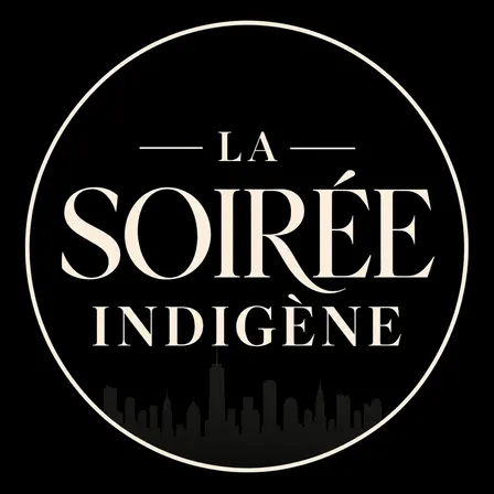 LA SOIRÉE INDIGÈNE • N°2 - Fashion & Creative Community RSVP