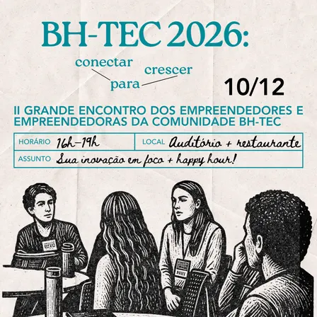 II Encontro dos Empreendedores e das Empreendedoras do BH-TEC