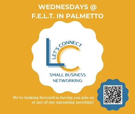 Let's Connect - Wednesdays at F.E.L.T in Palmetto