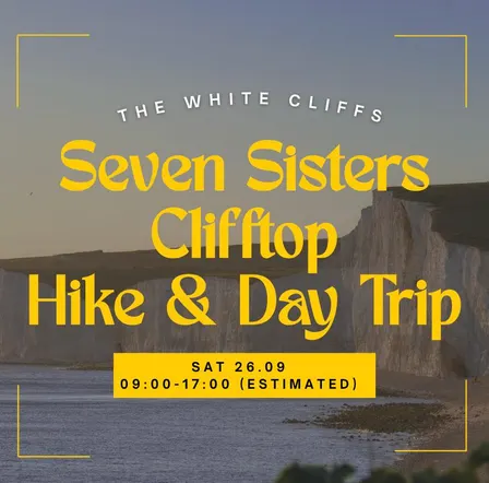 Seven Sisters Clifftop Hike & Day Trip