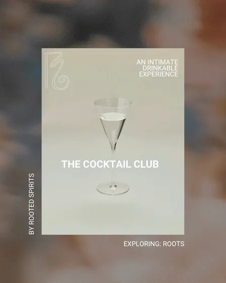 The Cocktail Club by Rooted Spirits