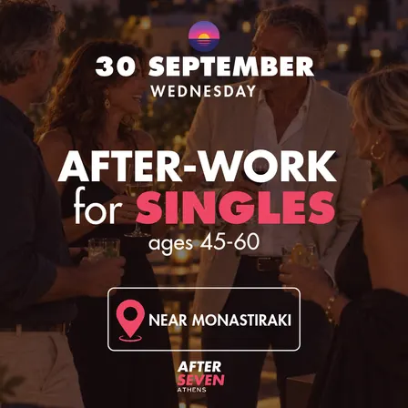 After Seven - Singles Evening in Monastiraki | 30 September | Ages 45-60