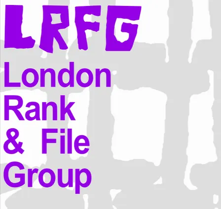 London Rank-and-File Group meeting