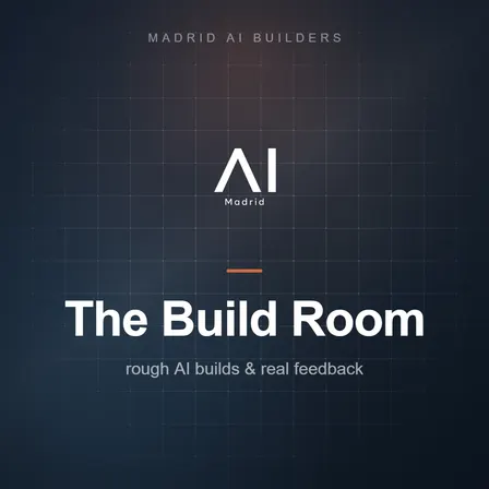 The Build Room - rough AI builds & real feedback