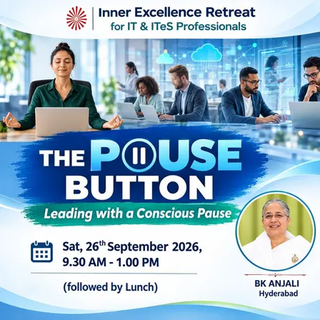 IT Retreat: THE PAUSE BUTTON - Leading with a Conscious Pause