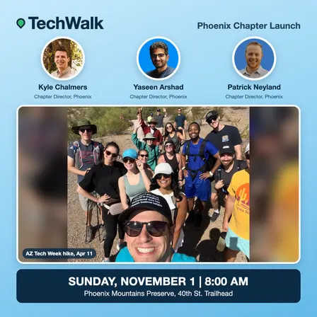 TechWalk | Phoenix, 11/1