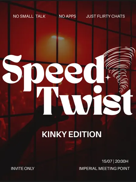 SpeedTwist Kinky Edition, 14th of October 😈
