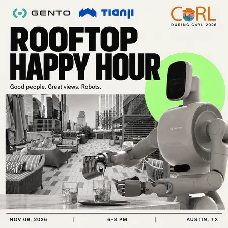 Gento Robotics Happy Hour - CoRL 2026