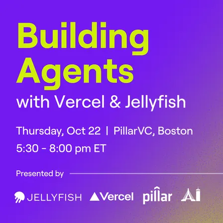 Building Agents with Vercel & Jellyfish