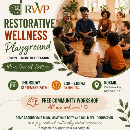 RESTORATIVE WELLNESS PLAYGROUND with Kelvin