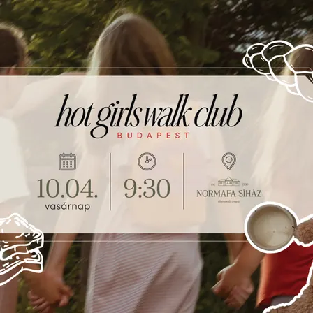 HOT GIRLS WALK × NORMAFA SÍHÁZ 🧸🍂