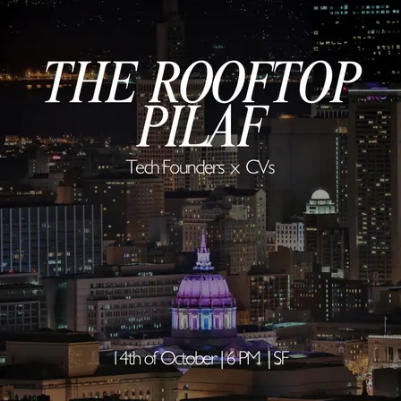 Rooftop Gathering: Pilaf Evening for Tech Founders and Investors