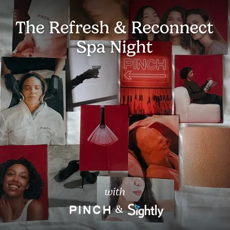 Minneapolis Refresh & Reconnect Spa Night with PINCH x Slightly x O3P