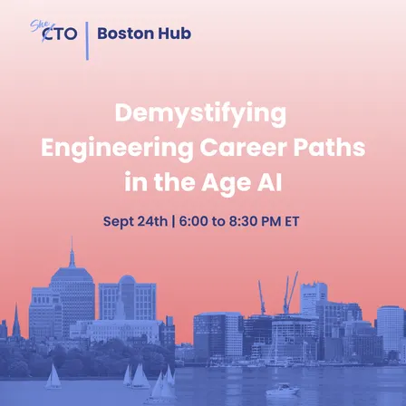 SheTO Boston | Demystifying Engineering Career Paths in the Age AI