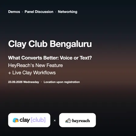 Clay in Bengaluru: Clay X HeyReach