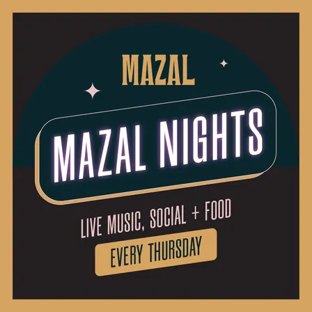 Mazal Nights
