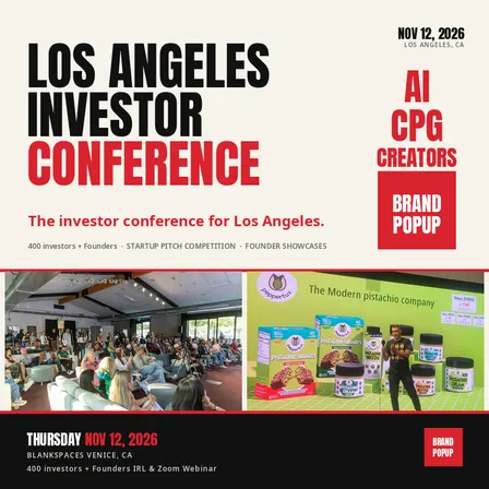 Los Angeles Investor Conference AI * CPG * Creators * Longevity * Sports * Tech