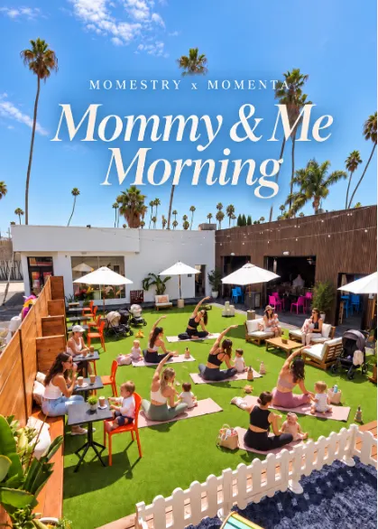Momestry™ × Momenta — Mommy & Me Morning