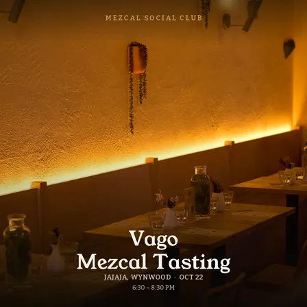 Vago Mezcal Tasting at JaJa in Wynwood