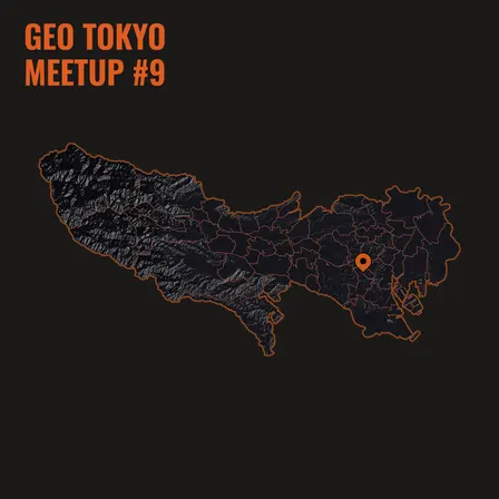 Geo Tokyo Meetup : Autumn 2026