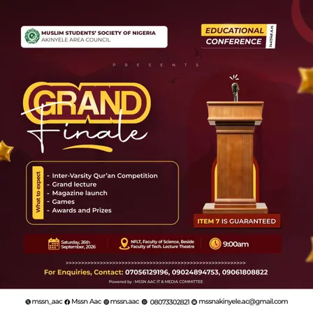 MUSLIM STUDENTS' SOCIETY OF NIGERIA, AKINYELE AREA COUNCIL, EDUCATIONAL CONFERENCE 1447/48 A.H. GRAND FINALE!!! ✨️🎉