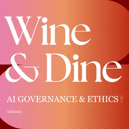 Wine & Dine: AI Governance & Ethics Dinner (Oxford)