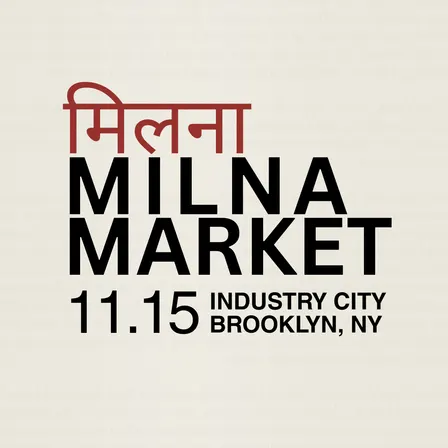 MILNA MARKET: South Asian Pop-Up Market NYC
