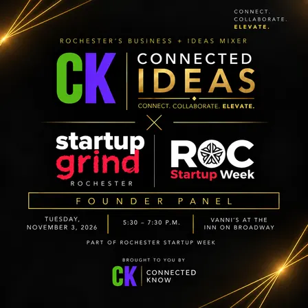 CONNECTED IDEAS x Startup Grind Event for Rochester Startup Week