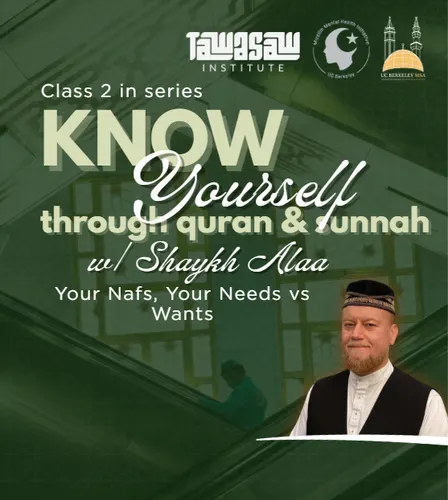 Know Yourself - Through Qur'aan and Sunnah w/ Shaykh Alaa